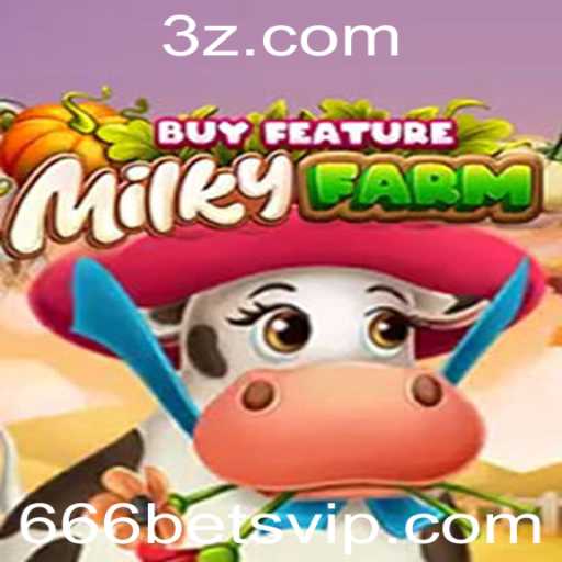MilkyFarmBuyFeature: Um Jogo Inovador Atraindo Jogadores do 666bet
