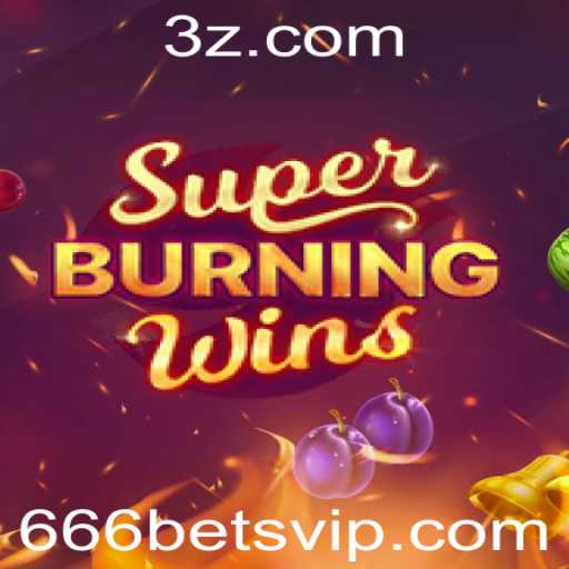 Descubra o Empolgante Jogo SuperBurningWins: A Nova Sensação do Cassino Online com 666bet